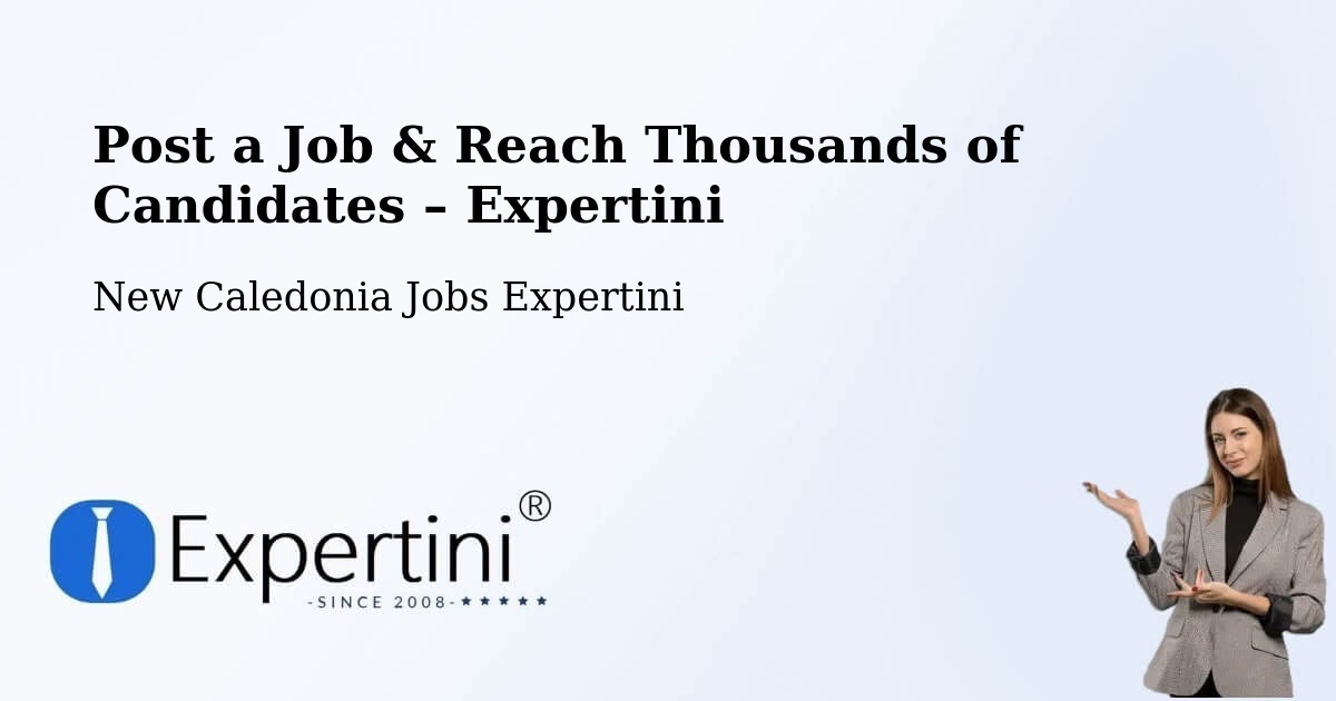 Post a Job in Banout – Hire the Right Talent - Banout, New Caledonia Jobs Expertini