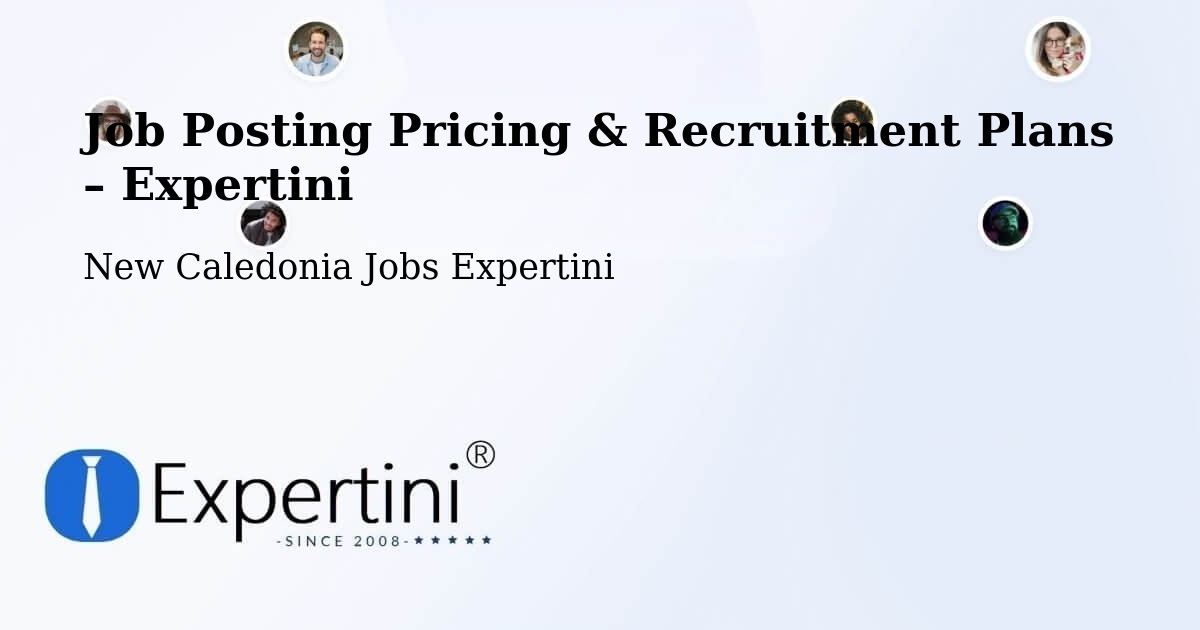 Job Posting Pricing & Recruitment Plans – Banout - Banout, New Caledonia Jobs Expertini